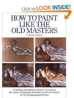 How to Paint Like the Old Masters